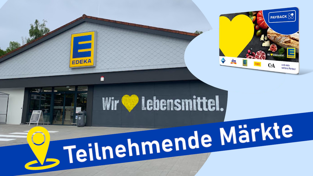 Welche EDEKA Märkte nehmen an Payback teil?